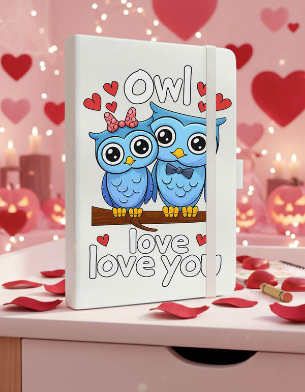 Notebook Raber -Owl Always Love You